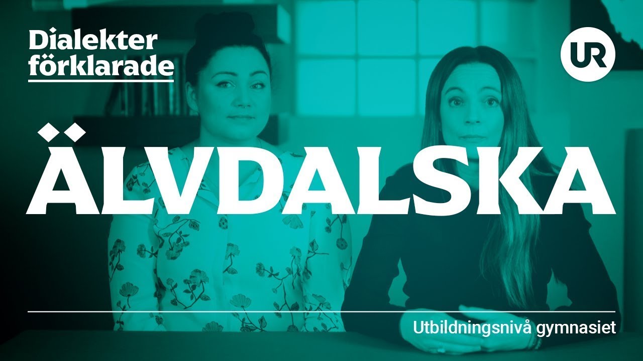 Älvdalska förklarad | SVENSKA | Gymnasienivå