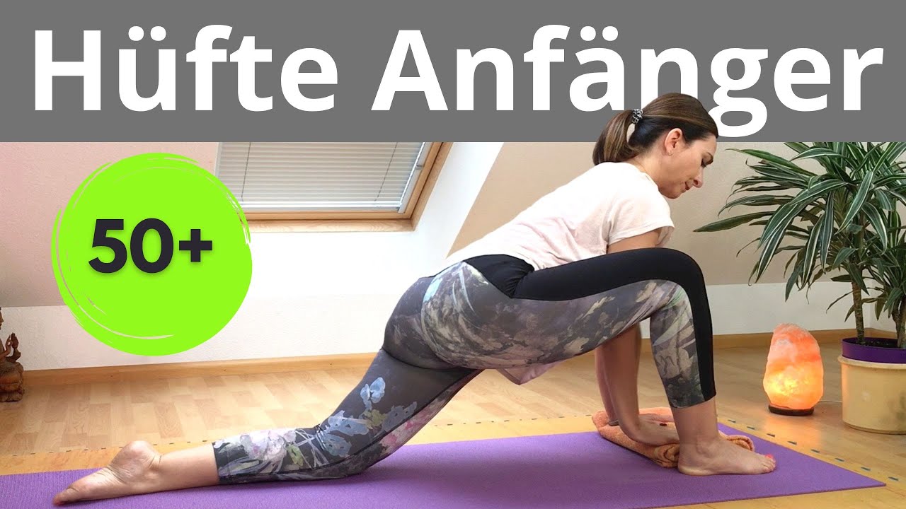 Yoga für Anfänger ü50 / für eine bewegliche Hüfte