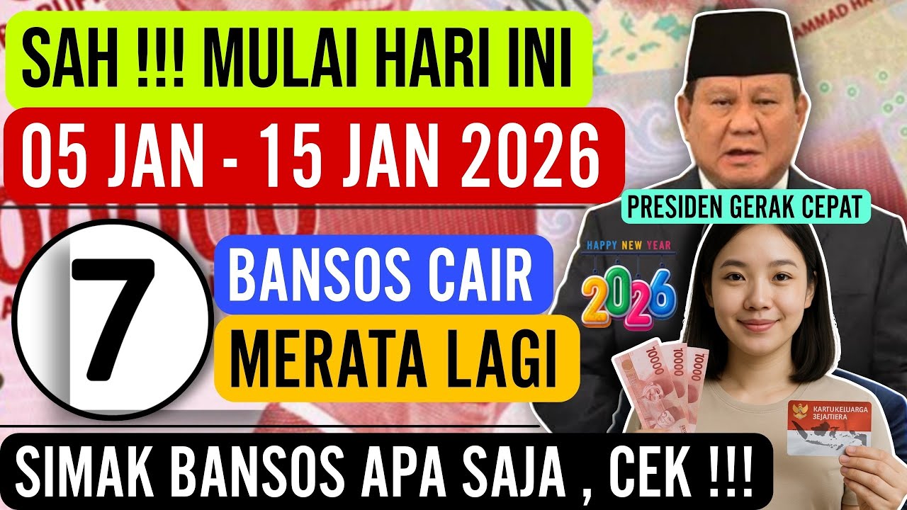 TERIMAKASIH PRESIDEN ☑ GERAK CEPAT 7 BANSOS LANGSUNG DICAIRKAN LAGI HARI INI 05 JAN - 15 JAN 2026 🔻