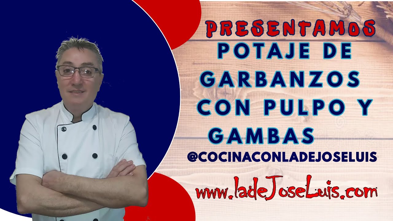 POTAJE DE GARBANZOS  CON PULPO Y GAMBAS