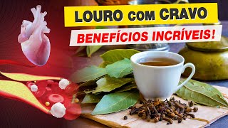 Misture FOLHAS DE LOURO com CRAVO e Veja 5 BENEFÍCIOS IMPRESSIONANTES - Use assim!