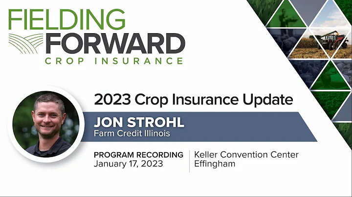 New for 2023 Crop Insurance Presentation - Jon Strohl
