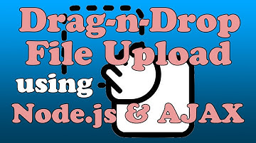 Server-side Drag-and-Drop File Uploading Using AJAX and Node.js (Express v.4.x)
