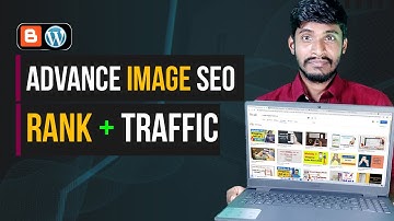 Advanced Image SEO For Blogger | Image SEO WordPress | Image SEO Blogger