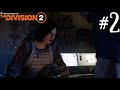 Tom Clancy's The Division 2 Walkthrough Gameplay Part 2 - Jefferson Trade Center (PS4)