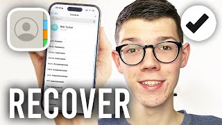 How To Recover Deleted Contacts On iPhone - Full Guide