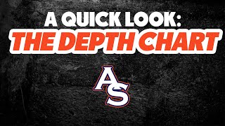 A QUICK LOOK: The (First) Depth Chart