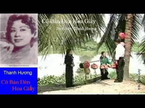 Cô bán đèn hoa giấy ( Thanh Hương ) - youtube