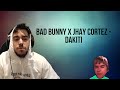 REACCIÓN A | BAD BUNNY x JHAY CORTEZ - DAKITI (OFFICIAL VIDEO)