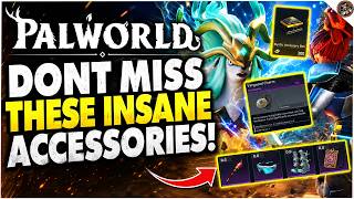 Dont Miss out on these INSANE Accessories in Palworld 1.0 ~USE THEM AS EARLY AS LEVEL 33!~