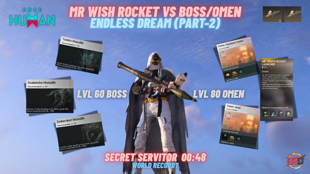 Mr Wish Rocket vs Boss OMEN- Endless Dream in Once Human