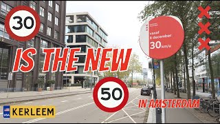 30 is the new 50! | Amsterdam&#39;s new CITY-WIDE speed limit for DRIVERS