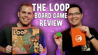 Our Review of The Loop - Time Traveling Cooperative Board Game