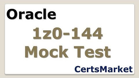 1Z0-144 Mock Test - It