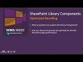 SharePoint Library Components - Optimized Bundling