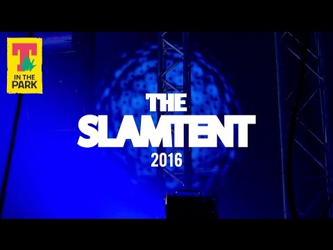 Slam Tent @ T In The Park 2016 trailer