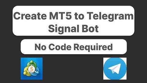 How to Create a Telegram Bot for MT5 Signals – No Coding Needed!