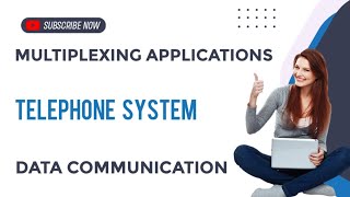 Multiplexing Applications: Telephone system|Telephone network|Data communication and optical fibers screenshot 3
