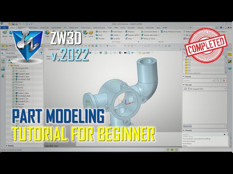 ZW3D 2022 Part Design Modeling Tutorial For Beginner [COMPLETE]