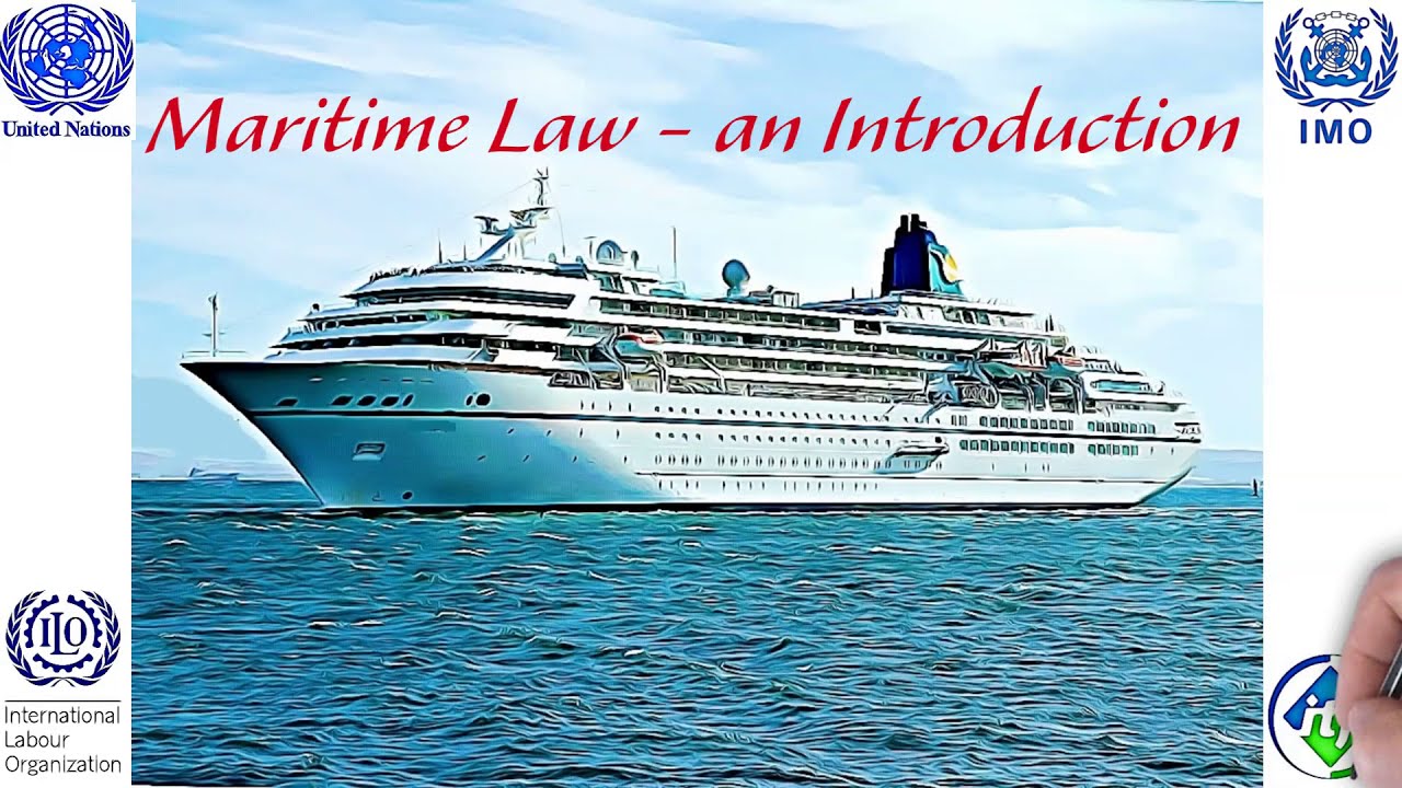 Maritime Law an Introduction YouTube
