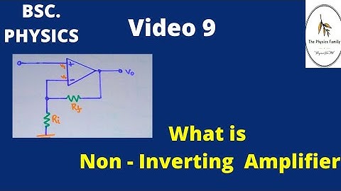 What is Non Inverting Amplifier || @ThePhysicsFamily