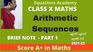 KERALA SSLC MATHS CHAPTER 1- ARITHMETIC SEQUENCES PART -1 (BRIEF NOTE)