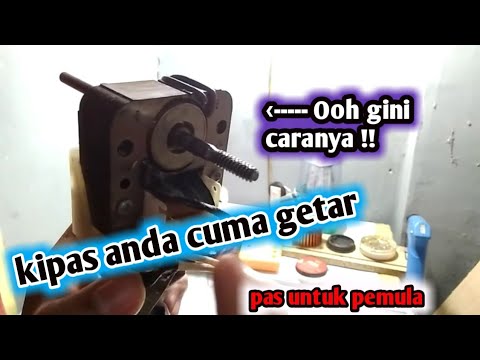 Cara memperbaiki kipas angin tidak berputar 