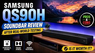 Samsung QS90H Soundbar Review After Real-World Testing | Pros & Cons