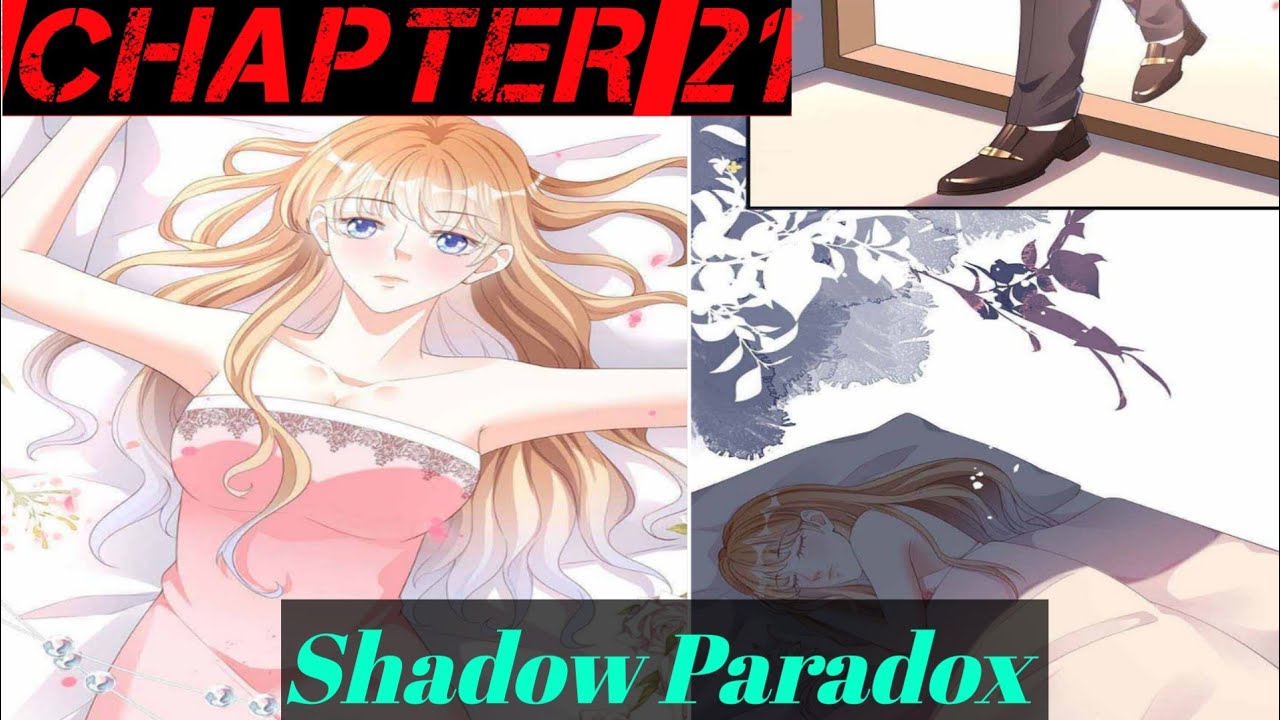 Shadow Paradox Chapter 21 