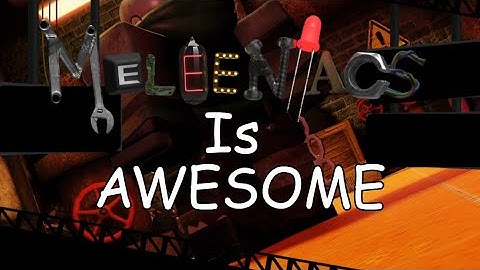 Meleeniacs Is AWESOME