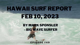 EP#49: Hawaiian Islands Surf Forecast with Mark Sponsler - Feb 10th