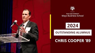 Chris Cooper '89 | Mays Business School Outstanding Alumnus 2023 | Texas A&M University