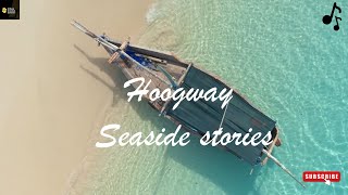 Hoogway - Seaside Stories | LoFi | Creative Content music