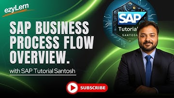 SAP Business Process Flow Overview | Important for all SAP aspirants |  SAP Tutorials Santosh