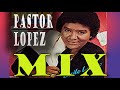 MIX PASTOR LOPEZ - CUMBIAS -GRANDES ÉXITOS BAILABLES AL100% - DJ JACOBICH