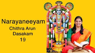 Narayaneeyam - Dasakam 19 | Chithra Arun