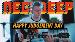 [HQ] Happy Judgement Day - Neck Deep (Guitar Cover)