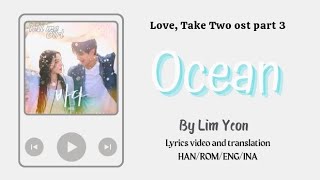 Download Lagu Video Lyrics/Eng sub/Sub indo Ocean-Lim Yeon Love, Take Two (첫, 사랑을 위하여) ost part 3 Lirik Terjemahan MP3 Download Lagu Video Lyrics/Eng sub/Sub indo Ocean-Lim Yeon Love, Take Two (첫, 사랑을 위하여) ost part 3 Lirik Terjemahan MP3