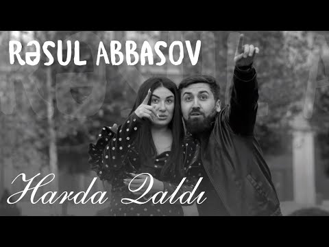 Resul Abbasov - Harda Qaldi 2021 (Yeni Klip)