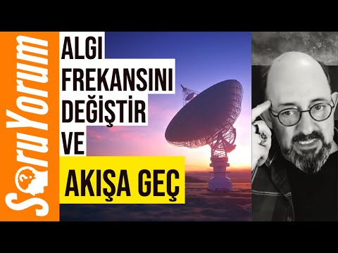 SoruYorum - Algı Frekansını Değiştir ve Akışa Geç