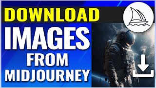 How to Download an Image From Midjourney