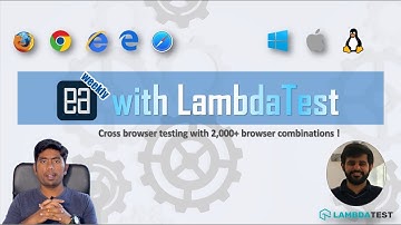 Cross browser Testing and Selenium test execution with LambdaTest