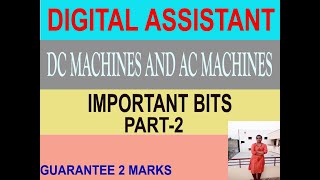 DIGITAL ASSISTANT DC MACHINES AND AC MACHINES IMPORTANT BITS PART - 2