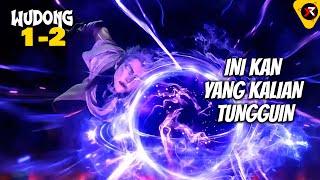 LIN DONG JAGOAN KITA TELAH KEMBALI - Wu Dong Qian Kun Season 5 Eps 1-2