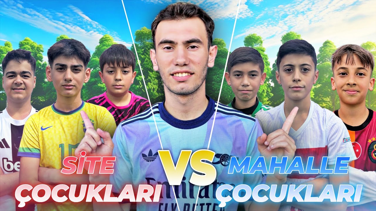 SİTE ÇOCUKLARI VS MAHALLE ÇOCUKLARI MAÇ!