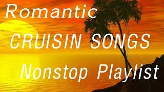 Romantic Nonstop Songs Of Cruisin - Beautiful 100 Love Songs Collection - Classic Love Songs 80s