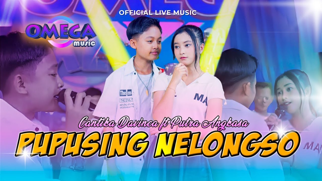 Pupusing Nelongso - Cantika Davinca ft Putra Angkasa (Omega Music)
