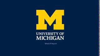 What-If Report - University of Michigan