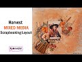 Harvest Scrapbooking-Mixed Media Layout- My Creative Scrapbook