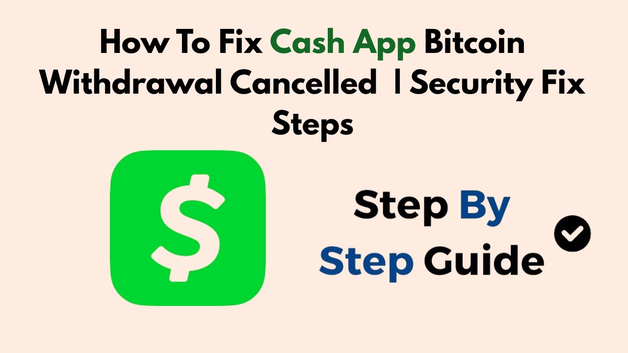 How To Fix Cash App Bitcoin Withdrawal Cancelled In 2026 | Security Fix  Steps